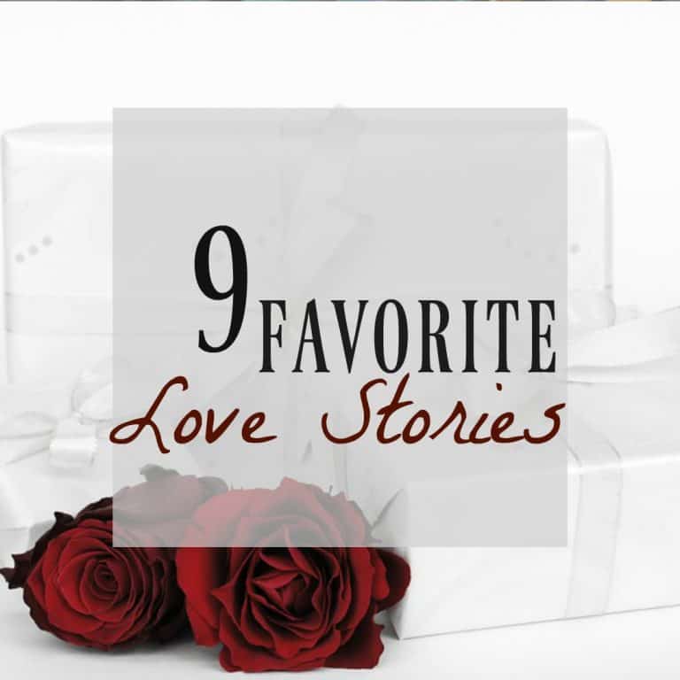 Romance Books ~9 Favorite Love Stories