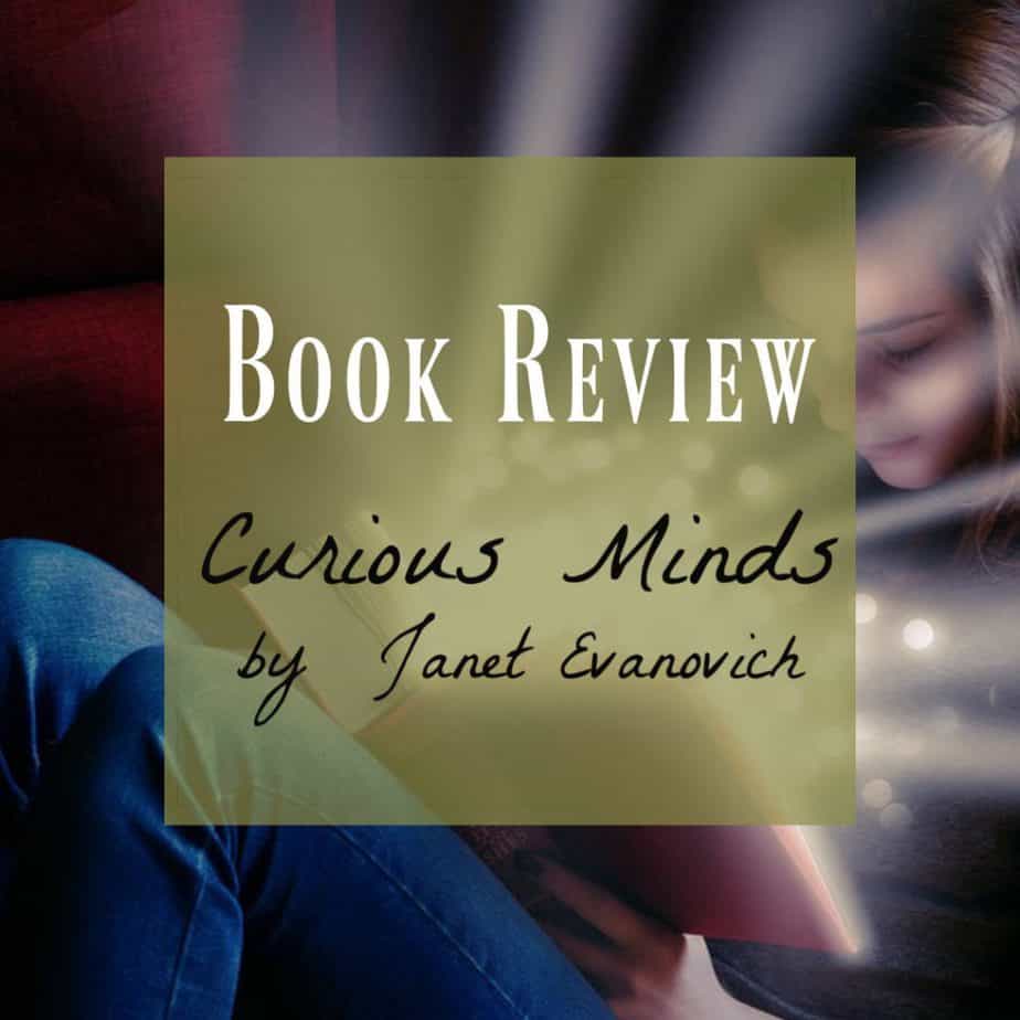 curious minds by janet evanovich