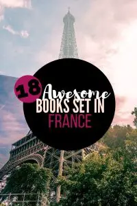 18 books set in France that will captivate you | A Book Lover's Adventures